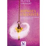 Hipnoza umanistă – Olivier Lockert