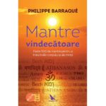 Mantre vindecătoare - Philippe Barraqué