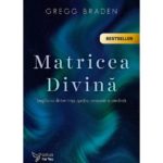 Matricea Divină – Gregg Braden