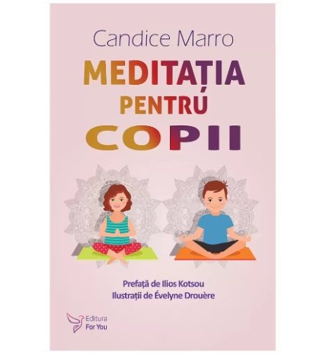 Meditația pentru copii – Candice Marro